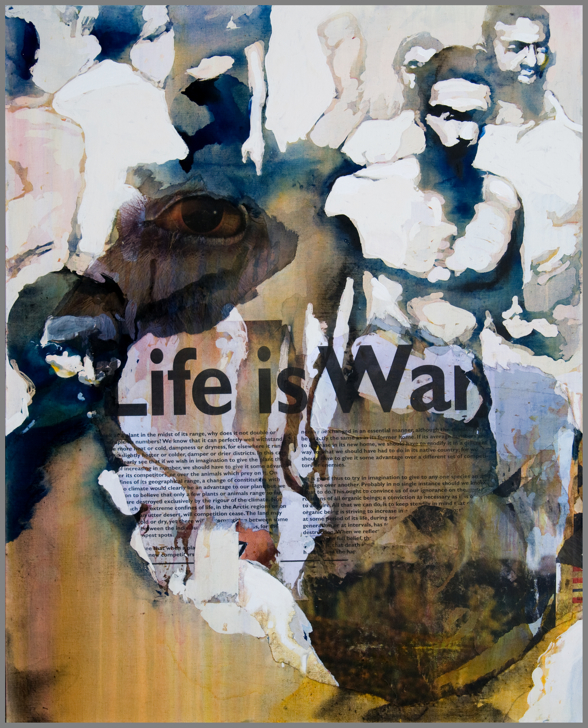 Life is war